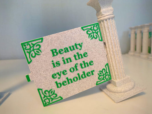 Beauty quote sign with columns +extra random sign