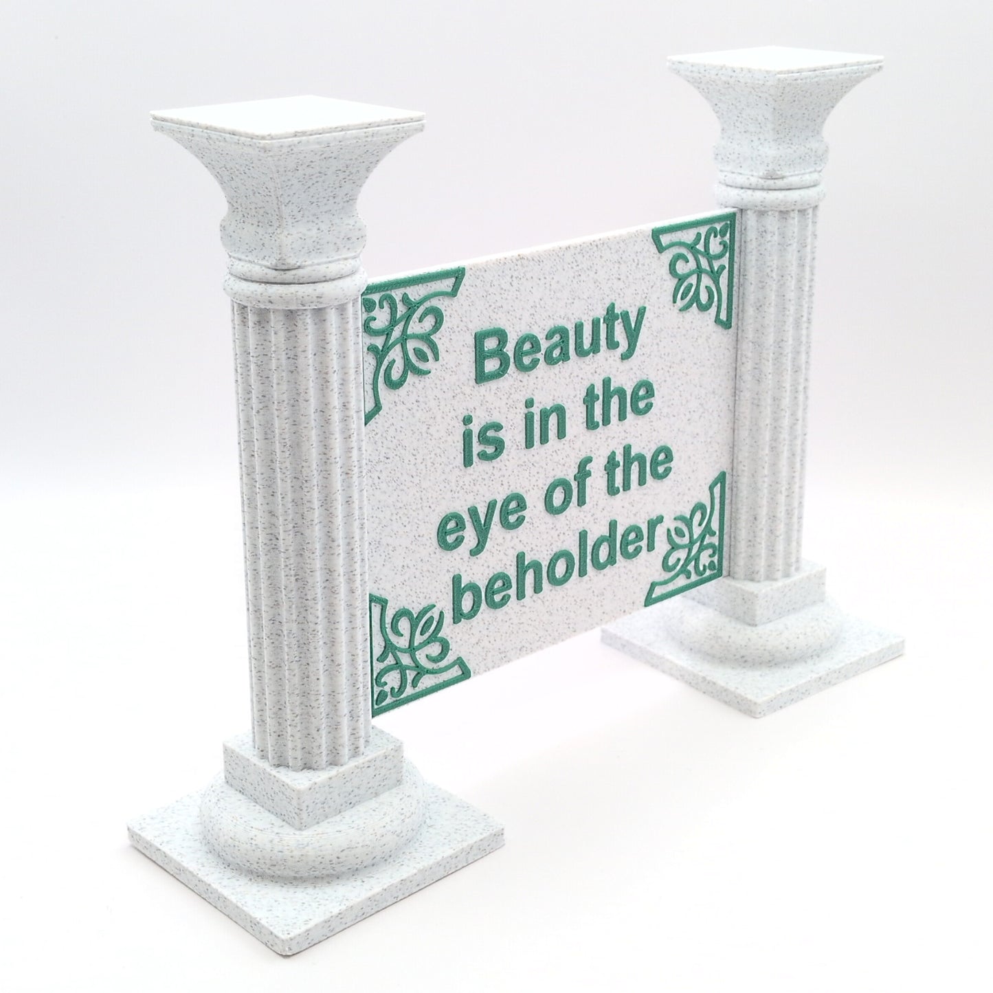 3D-printet citatskilt med søjler – “Beauty is in the eye of the beholder”