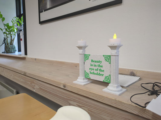 3D-printet citatskilt med søjler – “Beauty is in the eye of the beholder”